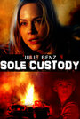 Sole Custody (2014) трейлер фильма в хорошем качестве 1080p
