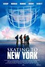 На коньках до Нью-Йорка (2013) трейлер фильма в хорошем качестве 1080p