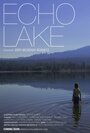 Смотреть «Echo Lake» онлайн фильм в хорошем качестве