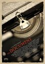 Документ (2013) трейлер фильма в хорошем качестве 1080p