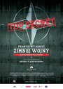 Prawdziwy koniec zimnej wojny (2011) кадры фильма смотреть онлайн в хорошем качестве