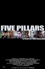 Five Pillars (2013) кадры фильма смотреть онлайн в хорошем качестве