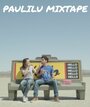 Микстейп Paulilu (2012) трейлер фильма в хорошем качестве 1080p