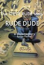 Rude Dude (2012)