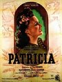 Смотреть «Patricia» онлайн фильм в хорошем качестве