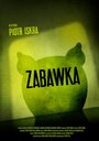 Zabawka (2013) трейлер фильма в хорошем качестве 1080p
