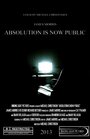 Absolution Is Now Public (2013)