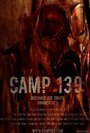 Смотреть «Лагерь 139» онлайн фильм в хорошем качестве