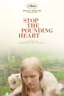 Смотреть «Остановите сердцебиение» онлайн фильм в хорошем качестве