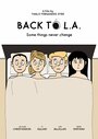 Back to L.A. (2014) трейлер фильма в хорошем качестве 1080p
