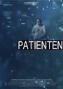Patienten (2013) трейлер фильма в хорошем качестве 1080p