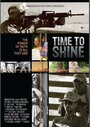Time to Shine (2019) трейлер фильма в хорошем качестве 1080p