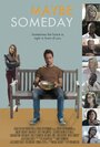 Maybe Someday (2015) трейлер фильма в хорошем качестве 1080p
