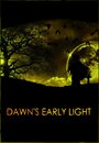 Смотреть «Dawn's Early Light» онлайн фильм в хорошем качестве