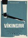 Смотреть «Vikingar» онлайн фильм в хорошем качестве