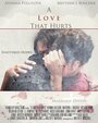 A Love That Hurts (2013) кадры фильма смотреть онлайн в хорошем качестве