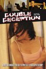 Смотреть «Double Deception» онлайн фильм в хорошем качестве