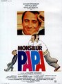 Смотреть «Месье папа» онлайн фильм в хорошем качестве