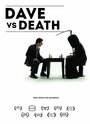 Смотреть «Дэйв против смерти» онлайн фильм в хорошем качестве