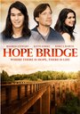 Мост надежды (2015) кадры фильма смотреть онлайн в хорошем качестве