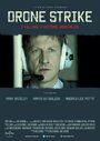 Смотреть «Drone Strike» онлайн фильм в хорошем качестве