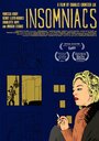 Смотреть «Insomniacs» онлайн фильм в хорошем качестве