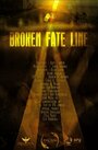 Broken Fate Line (2013)