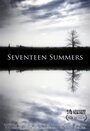 Seventeen Summers (2013)