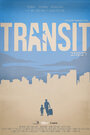 Транзит (2013) трейлер фильма в хорошем качестве 1080p