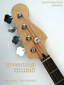 Inventing: Music (2003)