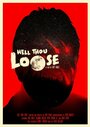 Смотреть «Hell Thou Loose» онлайн фильм в хорошем качестве