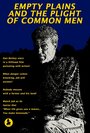 Empty Plains and the Plight of Common Men (2013) трейлер фильма в хорошем качестве 1080p