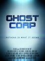 Ghost Corp (2013) кадры фильма смотреть онлайн в хорошем качестве
