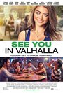Смотреть «Увидимся в Вальгалле» онлайн фильм в хорошем качестве
