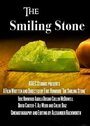 Смотреть «The Smiling Stone» онлайн фильм в хорошем качестве