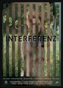 Interferenz (2014) трейлер фильма в хорошем качестве 1080p
