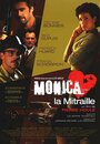 Моника-пулеметчица (2004) кадры фильма смотреть онлайн в хорошем качестве