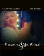Monroe & Mr. Wolf (2013)