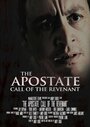 Смотреть «The Apostate: Call of the Revenant» онлайн фильм в хорошем качестве