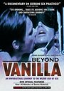 Beyond Vanilla (2001) кадры фильма смотреть онлайн в хорошем качестве