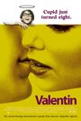 Смотреть «Валентин» онлайн фильм в хорошем качестве