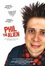 Смотреть «Фил инопланетянин» онлайн фильм в хорошем качестве