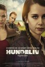 Hundeliv (2016) трейлер фильма в хорошем качестве 1080p