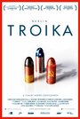 Смотреть «Berlin Troika» онлайн фильм в хорошем качестве