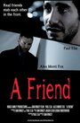 Смотреть «Друг» онлайн фильм в хорошем качестве