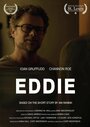 Эдди (2013) трейлер фильма в хорошем качестве 1080p