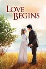 Смотреть «Любовь начинается» онлайн фильм в хорошем качестве