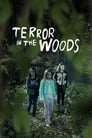 Смотреть «Ужас в Лесу» онлайн фильм в хорошем качестве