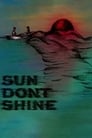 Смотреть «Солнце, не свети» онлайн фильм в хорошем качестве