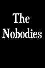 The Nobodies (2014) кадры фильма смотреть онлайн в хорошем качестве